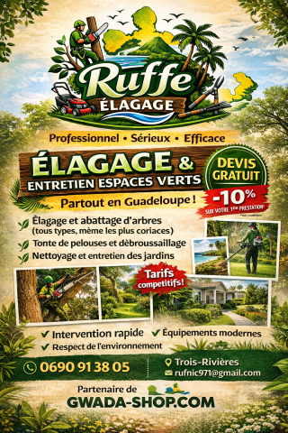 RUFFE éLAGAGE en Guadeloupe